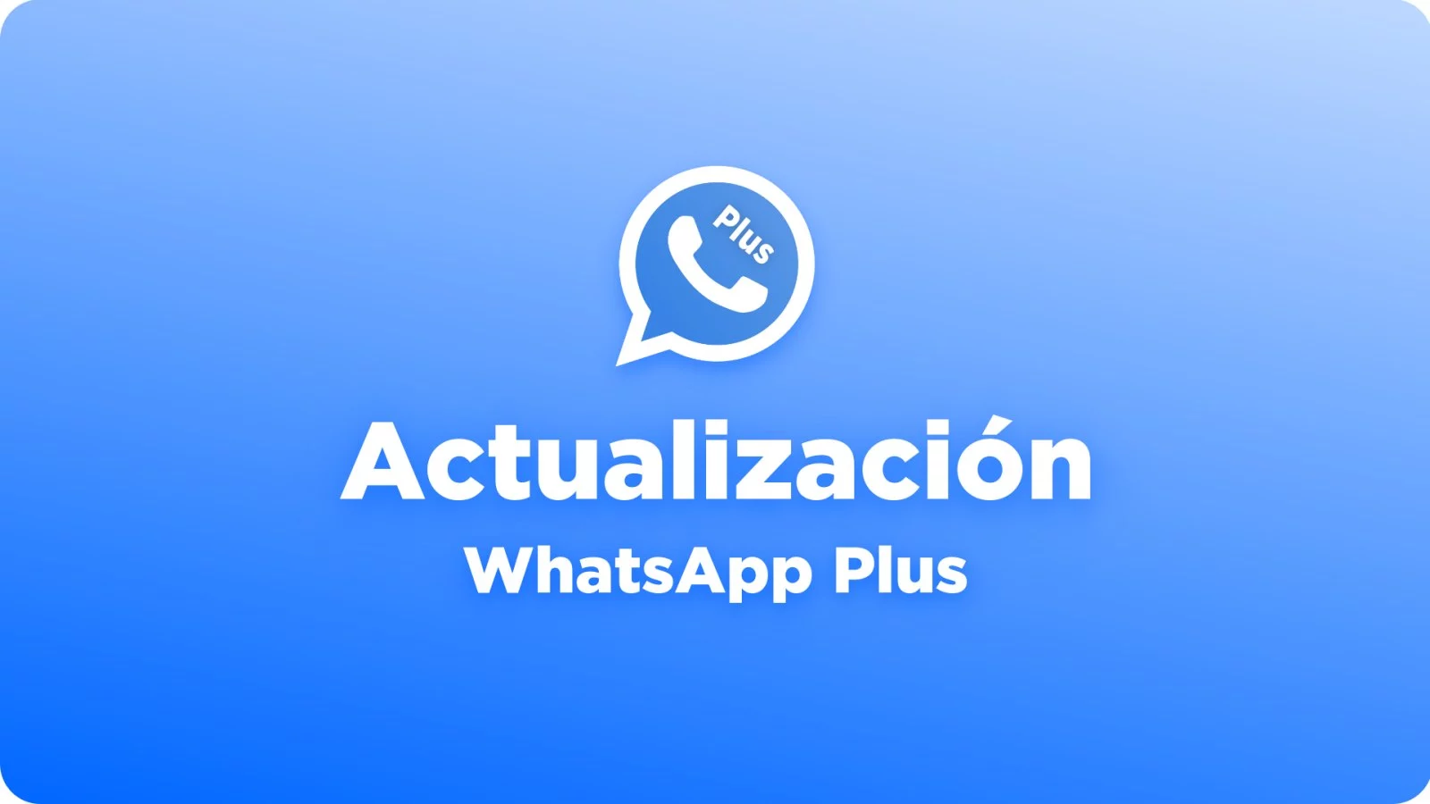 WhatsApp Plus Actualización